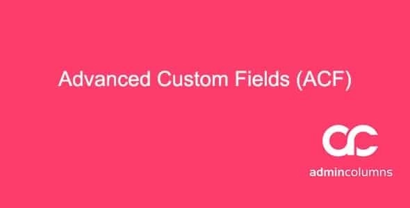 Admin Columns Pro – Advanced Custom Fields Addon
